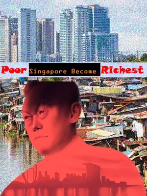 cover image of Poor Singapore Become Richest